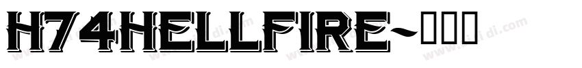 H74Hellfire字体转换