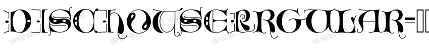 DISCHOUSERrgular字体转换