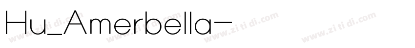 Hu_Amerbella字体转换