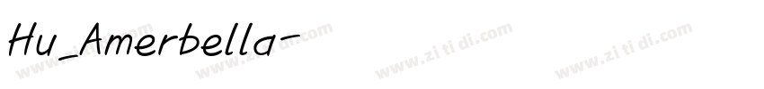 Hu_Amerbella字体转换