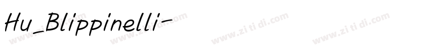 Hu_Blippinelli字体转换