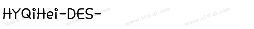 HYQiHei-DES字体转换