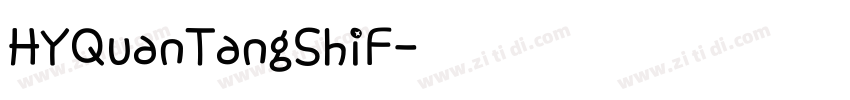 HYQuanTangShiF字体转换