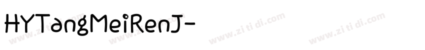 HYTangMeiRenJ字体转换
