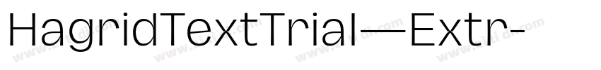 HagridTextTrial—Extr字体转换