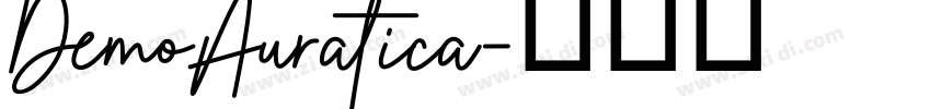 DemoAuratica字体转换 DemoAuratica字体转换