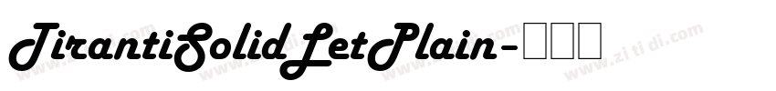 TirantiSolidLetPlain字体转换