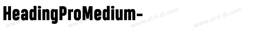 HeadingProMedium字体转换