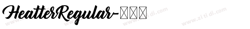 HeatterRegular字体转换