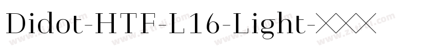 Didot-HTF-L16-Light字体转换