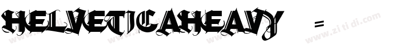 Helveticaheavy字重字体转换