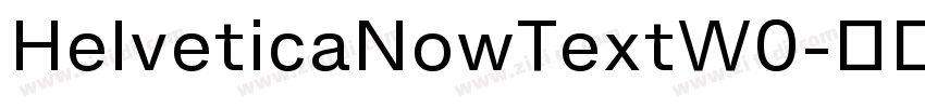 HelveticaNowTextW0字体转换