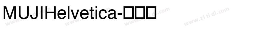 MUJIHelvetica字体转换