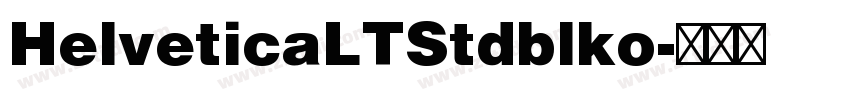 HelveticaLTStdblko字体转换