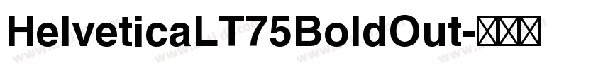 HelveticaLT75BoldOut字体转换