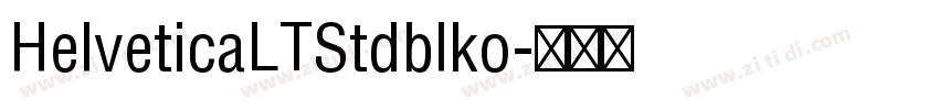HelveticaLTStdblko字体转换