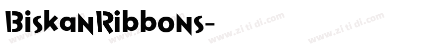 BiskanRibbons字体转换