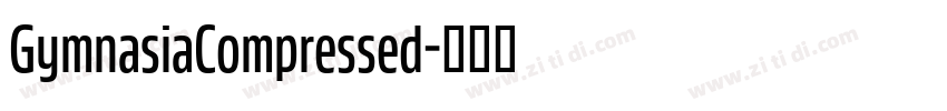 GymnasiaCompressed字体转换