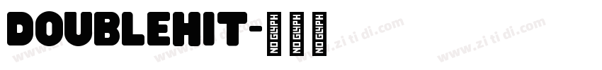 DoubleHit字体转换