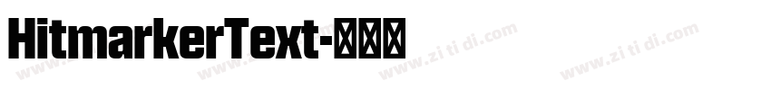 HitmarkerText字体转换 HitmarkerText字体转换