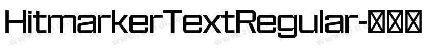 HitmarkerTextRegular字体转换 HitmarkerTextRegular字体转换