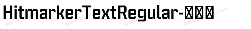 HitmarkerTextRegular字体转换 HitmarkerTextRegular字体转换