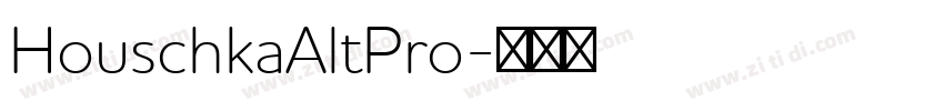 HouschkaAltPro字体转换