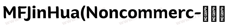 MFJinHua(Noncommerc字体转换
