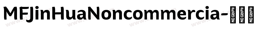 MFJinHuaNoncommercia字体转换