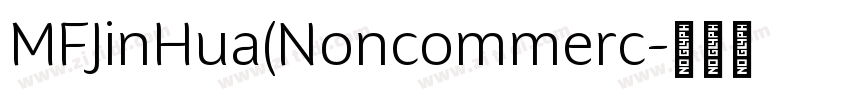 MFJinHua(Noncommerc字体转换