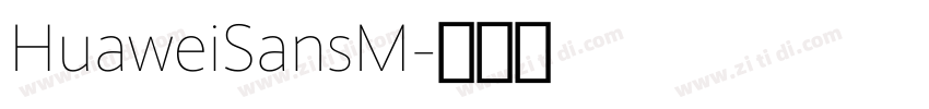 HuaweiSansM字体转换