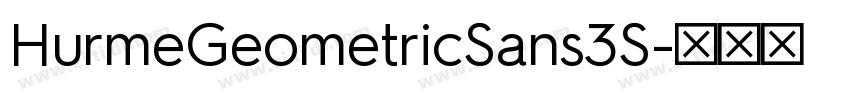 HurmeGeometricSans3S字体转换 HurmeGeometricSans3S字体转换