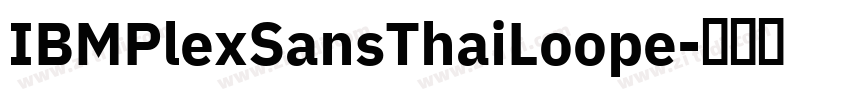 IBMPlexSansThaiLoope字体转换