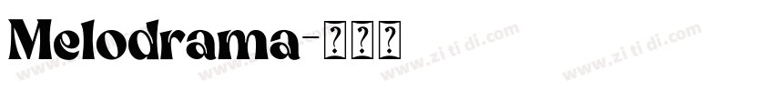 Melodrama字体转换