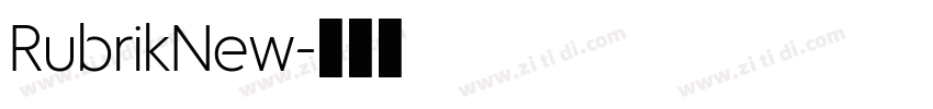 RubrikNew字体转换