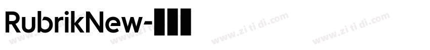 RubrikNew字体转换