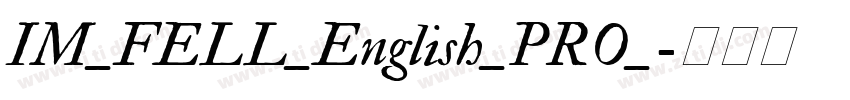 IM_FELL_English_PRO_字体转换