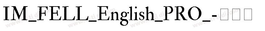 IM_FELL_English_PRO_字体转换