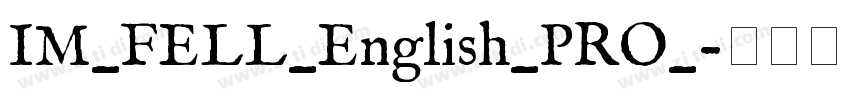 IM_FELL_English_PRO_字体转换