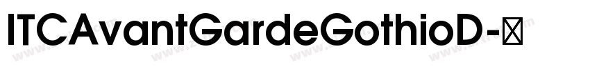 ITCAvantGardeGothioD字体转换 ITCAvantGardeGothioD字体转换