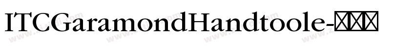 ITCGaramondHandtoole字体转换