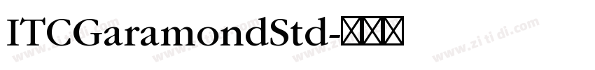 ITCGaramondStd字体转换 ITCGaramondStd字体转换