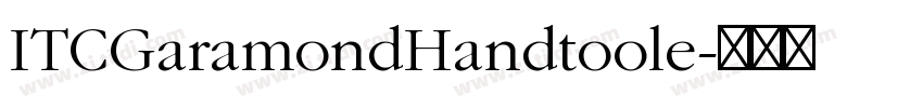 ITCGaramondHandtoole字体转换
