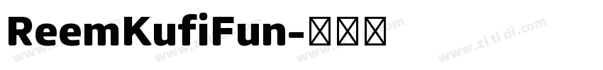 ReemKufiFun字体转换
