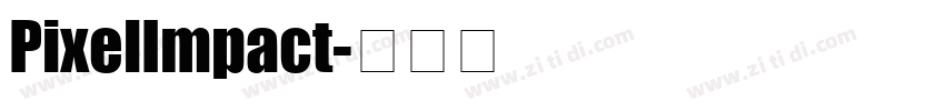 PixelImpact字体转换