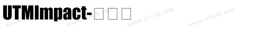 UTMImpact字体转换