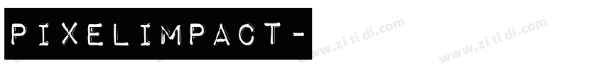 PixelImpact字体转换