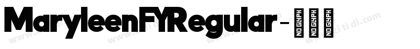 MaryleenFYRegular字体转换 MaryleenFYRegular字体转换