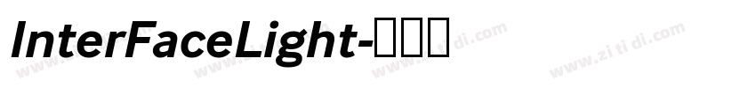 InterFaceLight字体转换 InterFaceLight字体转换