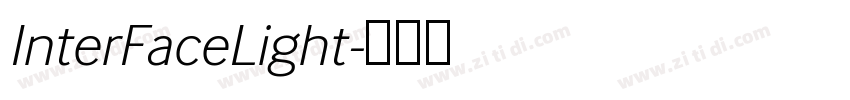 InterFaceLight字体转换 InterFaceLight字体转换